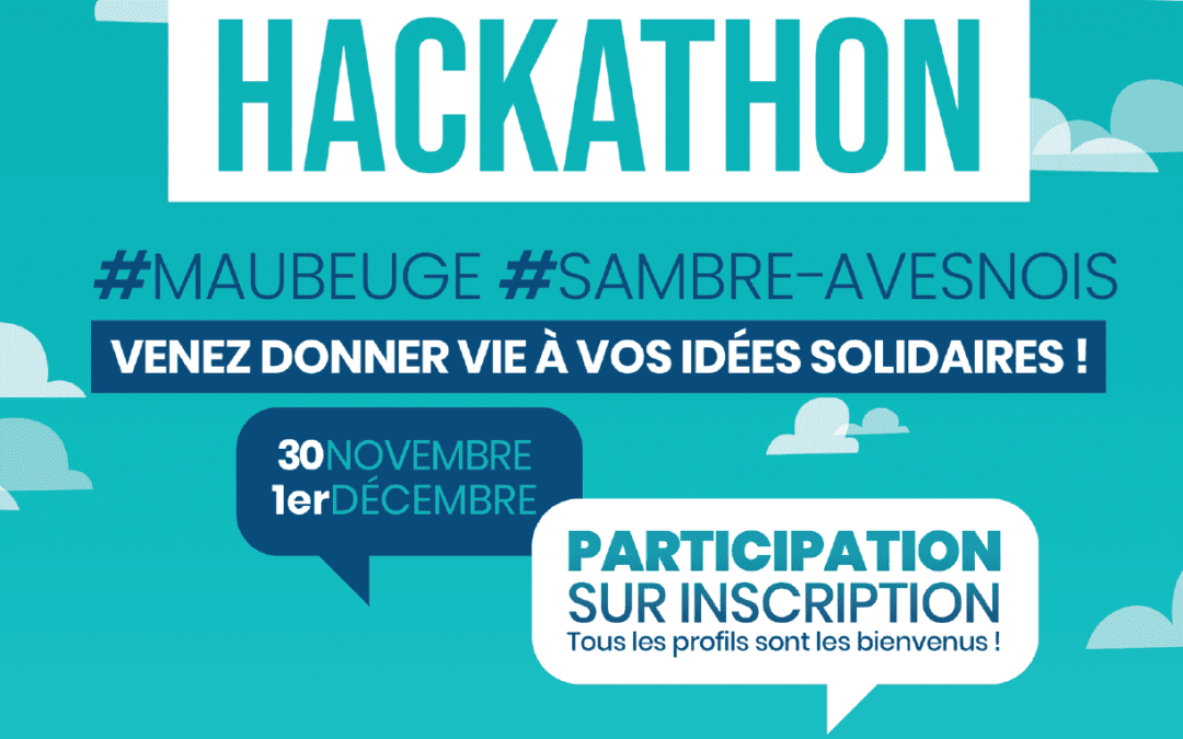 Hackathon à Maubeuge #Numerique #Solidaire